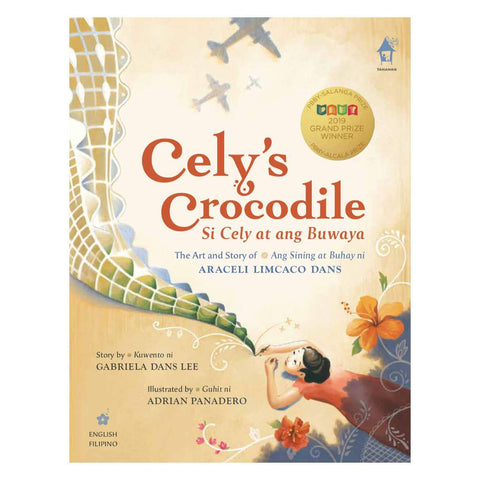Cely's Crocodile: The Art and Story of Araceli Limcaco Dans
