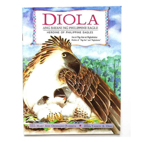Diola: Ang Bayani ng Philippine Eagle/ Hero of Philippine Eagles