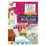 What Kids Should Know About Filipino Architecture 