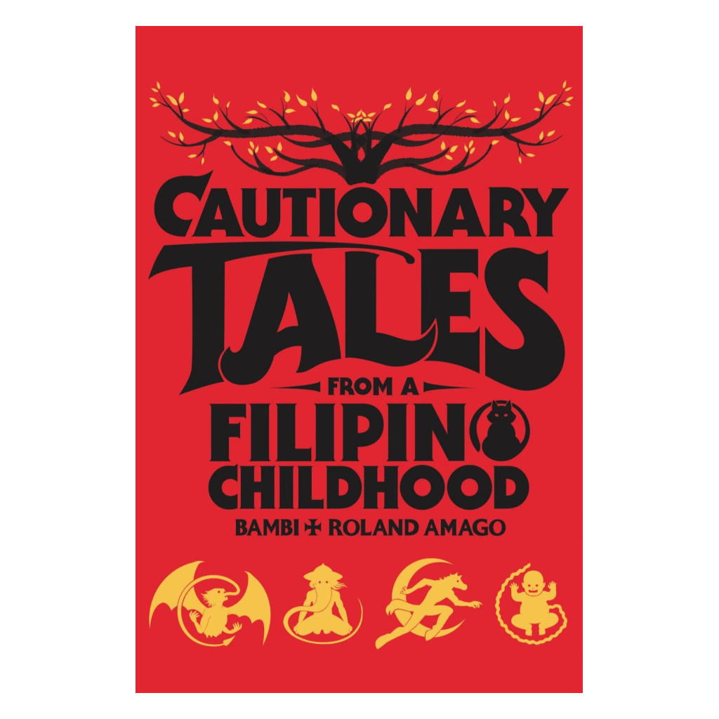 Cautionary Tales From A Filipino Childhood