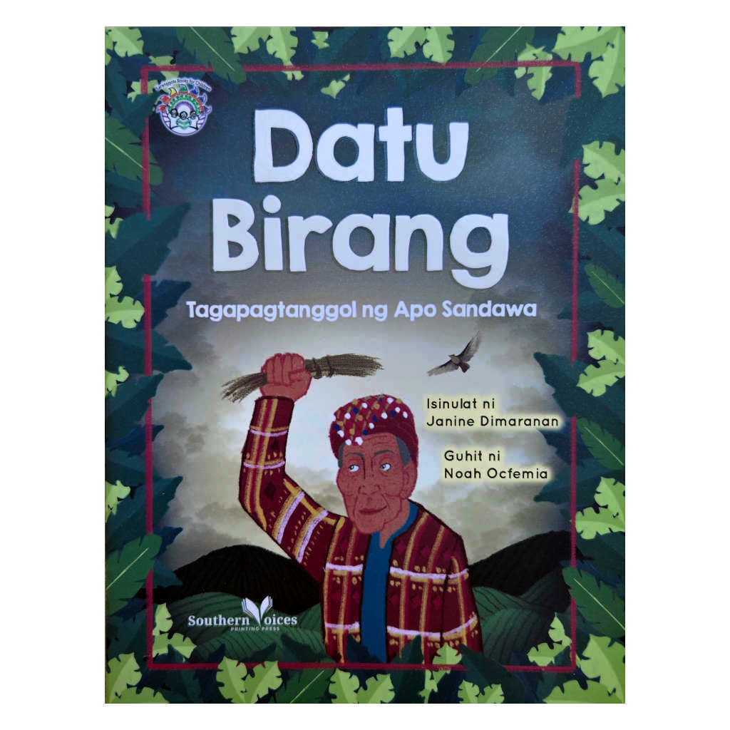 Datu Datu Birang: Tagapagtanggol ng Apo Sandawa – Pumplepie Books & Happiness