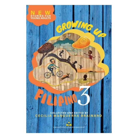 Growing Up Filipino 3: New Stories for Young Adults 