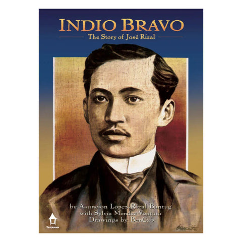 INDIO BRAVO: The Story of Jose Rizal (2025 edition) 