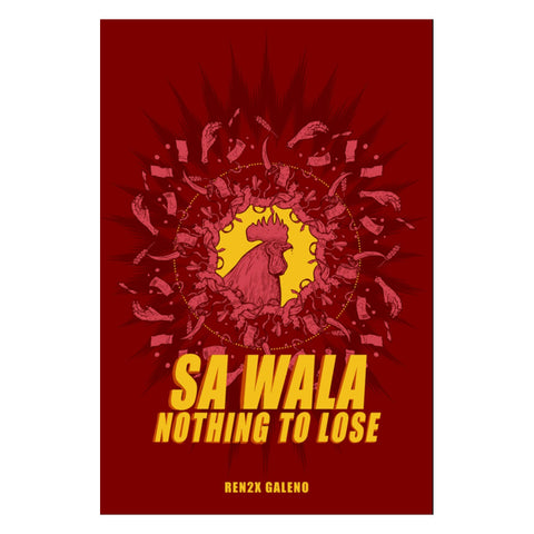 Sa Wala Nothing to Lose 