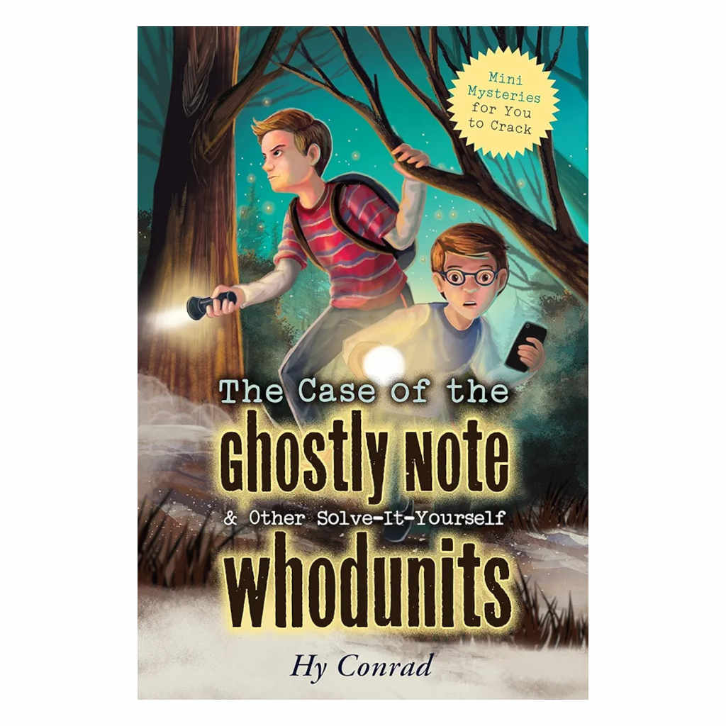 The Case of the Ghostly Note & Other Solve-it-Yourself Whodunits - SIGNED COPY! 
