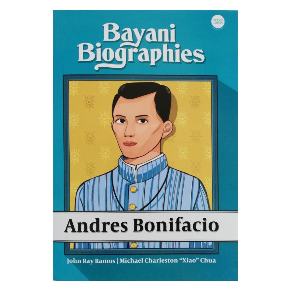 Bayani Biographies: Andres Bonifacio 