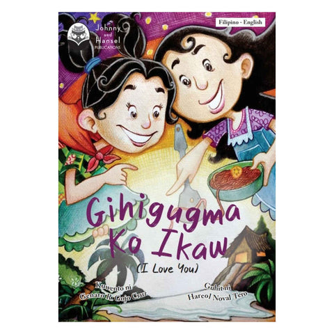 Gihigugma Ko Ikaw (I Love You)