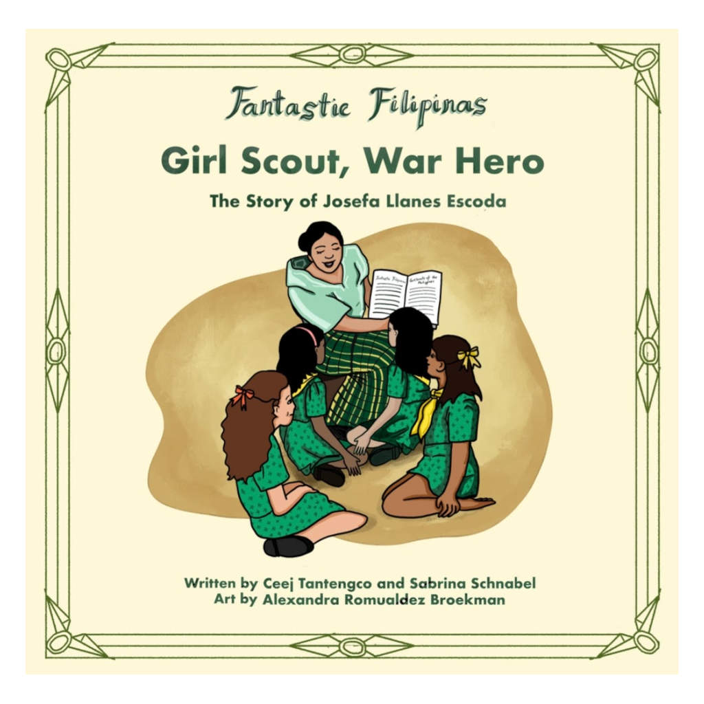 Girl Scout, War Hero: The Story of Josefa Llanes Escoda 