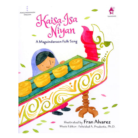 Kaisa-Isa Niyan: A Maguindanaon Folk Song