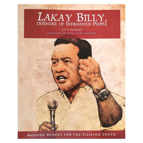 Lakay Billy, Defender of Indigenous People