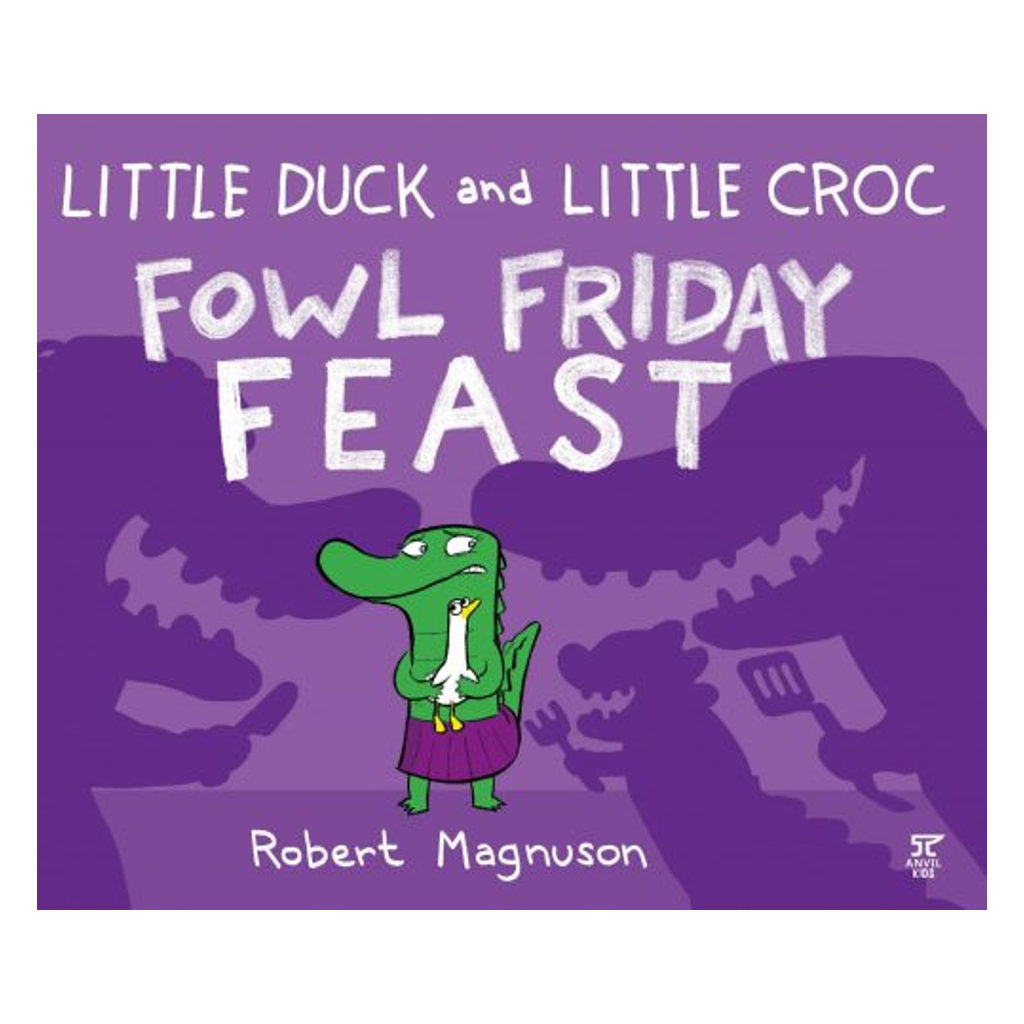 Little Duck and Little Croc Fowl Friday Feast