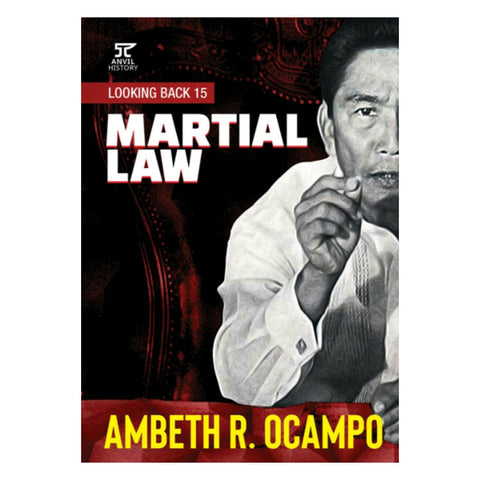Looking Back 15: Martial Law 
