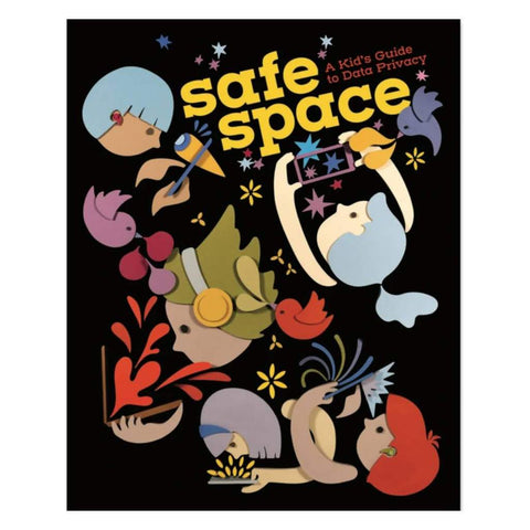 Safe Space: A Kid's Guide to Data Privacy