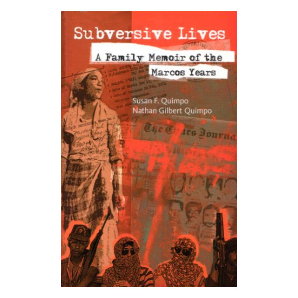 Subversive Lives: A Family Memoir of the Marcos Years – Pumplepie Books ...