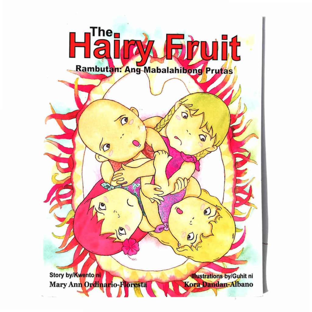 Book Rambutan The Hairy Fruit/ Rambutan: Ang Mabalahibong Prutas – Pumplepie Books ...