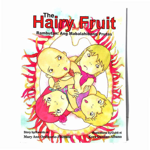 The Hairy Fruit/ Rambutan: Ang Mabalahibong Prutas