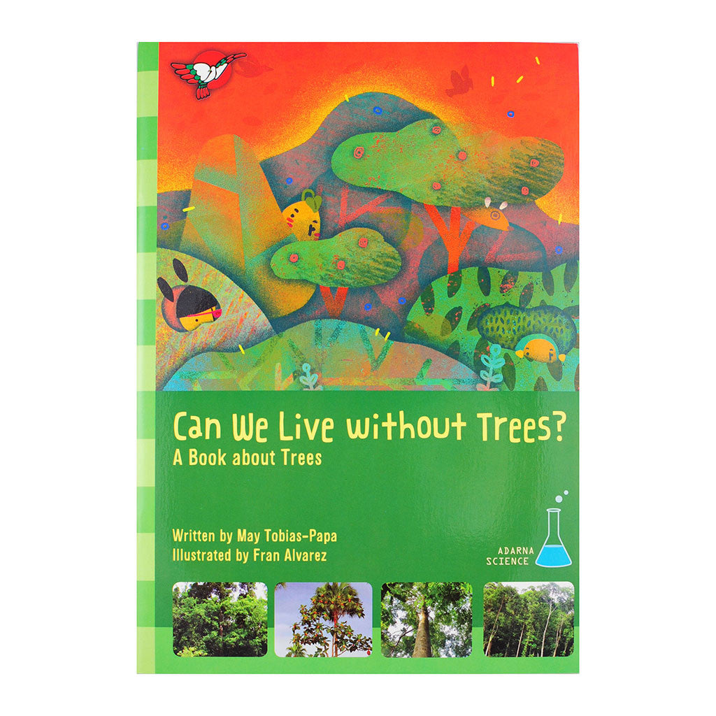 Can We Live Without Trees? 