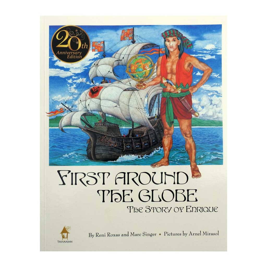 First Around the Globe: The Story of Enrique (20th Anniversary Edition)