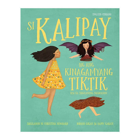 Kalipay and the Tiniest Tiktik/ Si Kalipay Ug ang Kinagamyang Tiktik