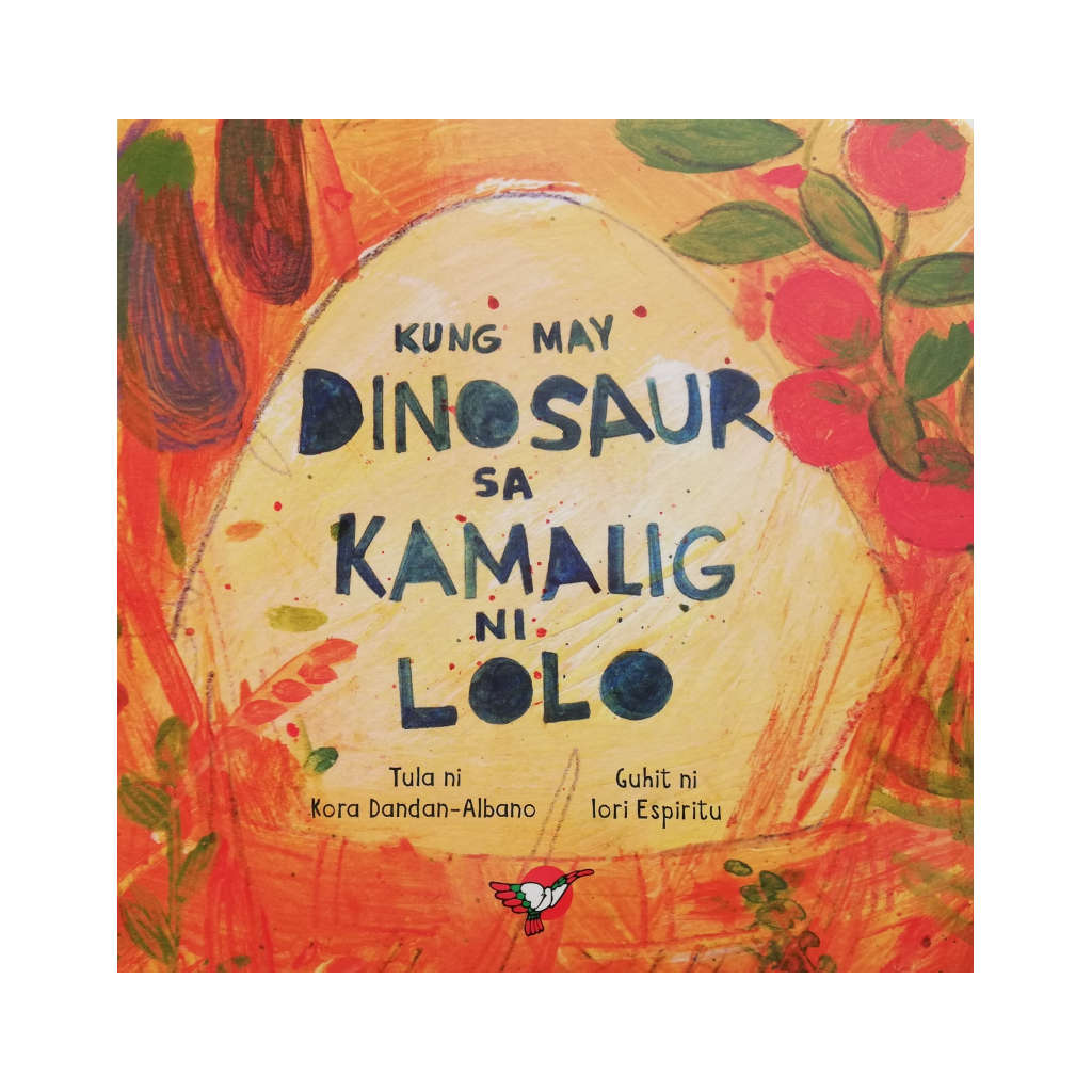 Kung May Dinosaur sa Kamalig ni Lolo