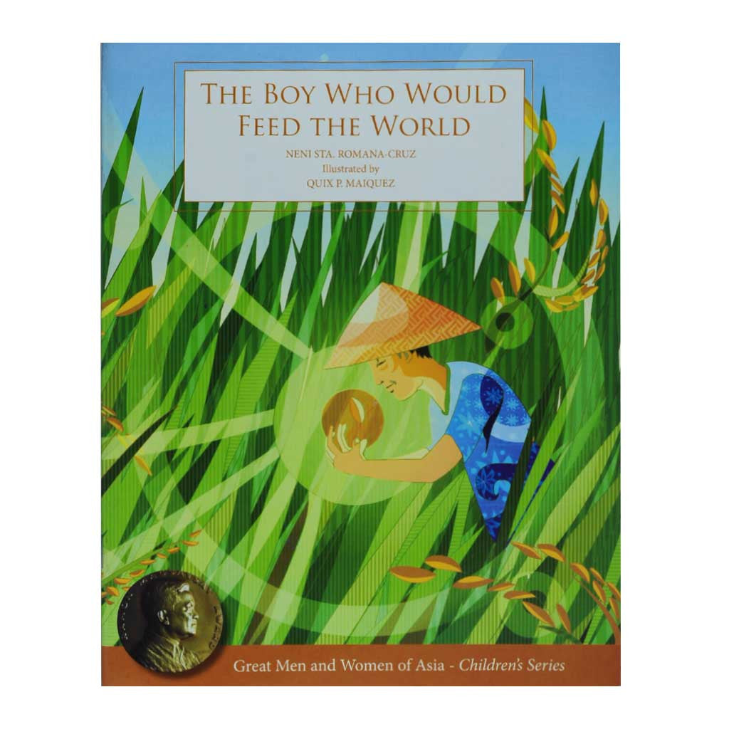 The Boy Who Would Feed the World 
