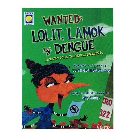 Wanted: Lolit, Lamok ng Dengue 